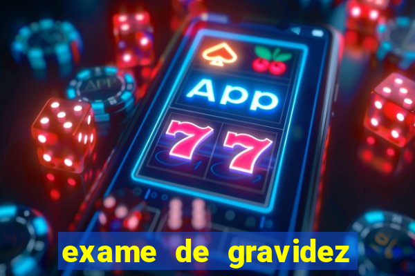 exame de gravidez positivo para preencher unimed pdf